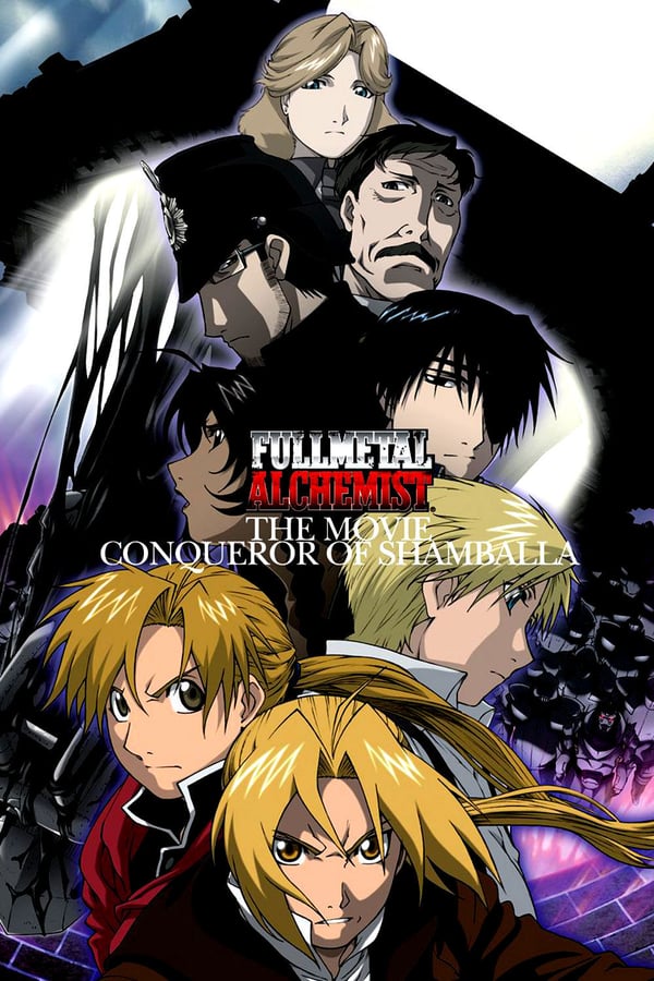 TOP - Fullmetal Alchemist The Movie: Conqueror of Shamballa