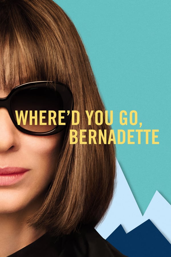 TOP - Where'd You Go, Bernadette