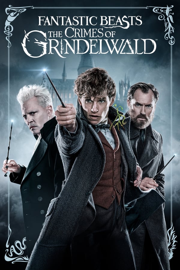 TOP - Fantastic Beasts: The Crimes of Grindelwald