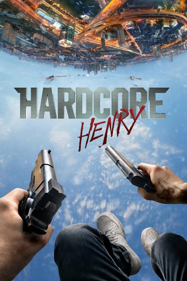 TOP - Hardcore Henry