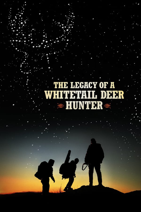 TOP - The Legacy of a Whitetail Deer Hunter