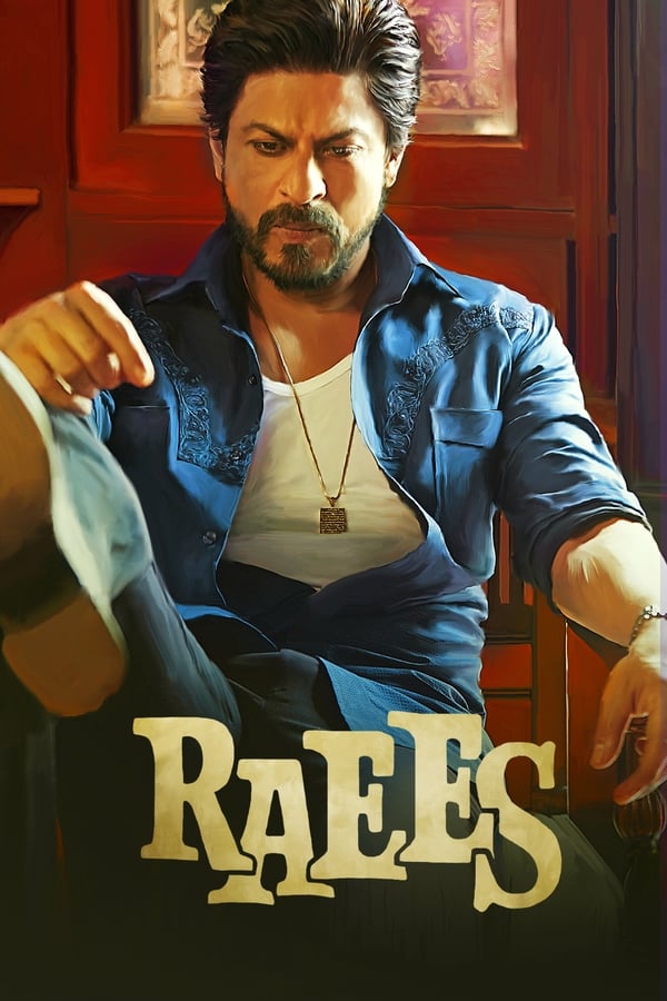 TOP - Raees (2017)